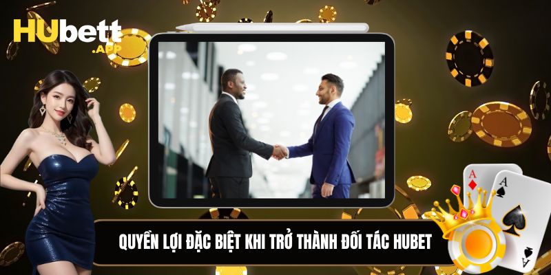 Quyền lợi đặc biệt khi trở thành đối tác của nhà cái