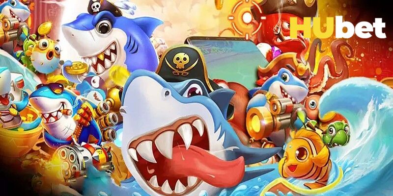 Chơi game đổi thưởng hấp dẫn cùng bắn cá Hubet