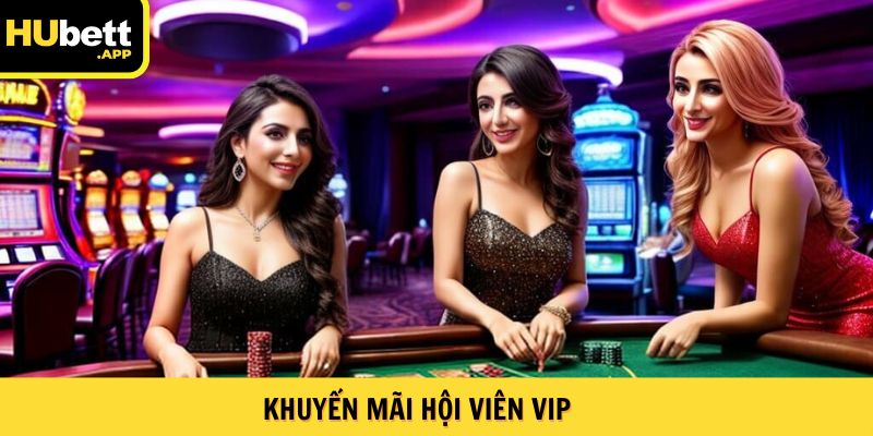 khuyến mãi hội viên vip